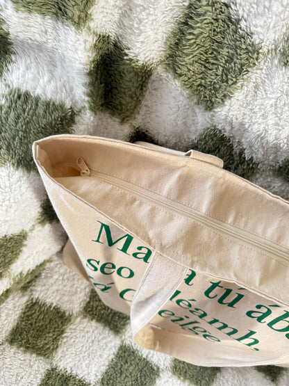 Tá Gaeilge Agat | Large Heavyweight Cotton Tote with Zip