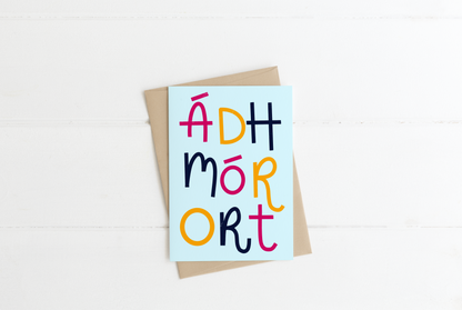 ádh mór cárta gaeilge, good luck irish greeting card bright colourful lettering
